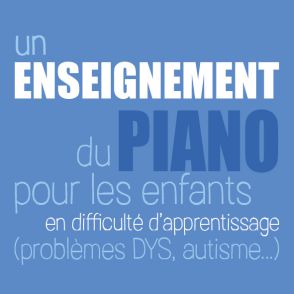 Enseignement du piano enfants en difficulté